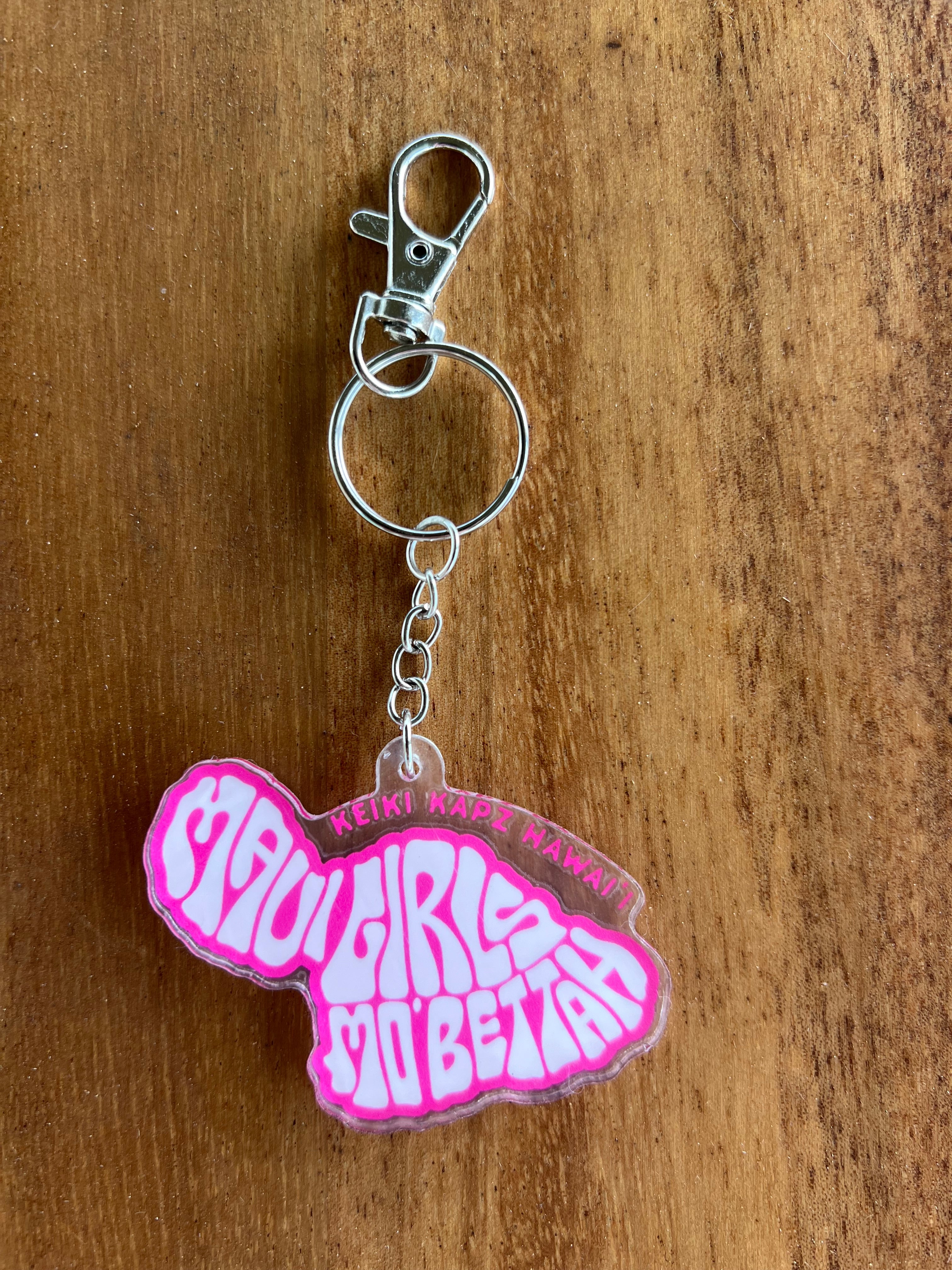 Maui girls mo’ bettah keychain